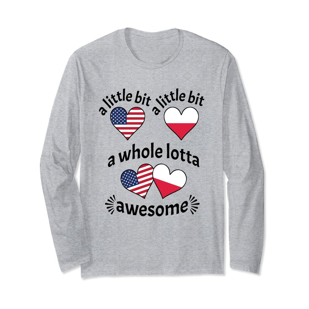 A Little Bit Polish American Poland America Heart Flags Long Sleeve T-Shirt