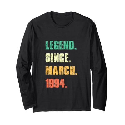Legend Since March 1994, 32th Birthday Vintage 32 Years Old Long Sleeve T-Shirt