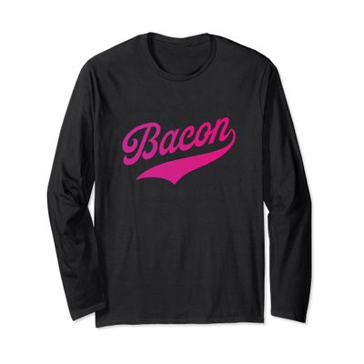 Bacon Long Sleeve T-Shirt