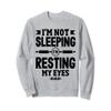 Funny I'm Not Sleeping Resting My Eyes Dad For Father's Day Sweatshirt view 1