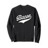 Bacon Sweatshirt view 1