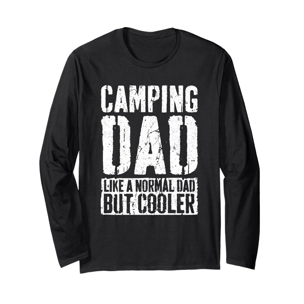 Camping Dad Shirt Men Fathers Day Camping Dad Long Sleeve T-Shirt