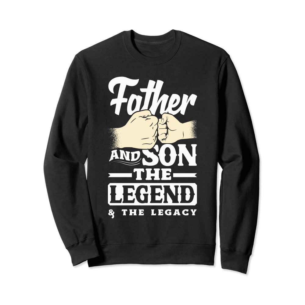 Father And Son Fathers Day Sweatshirt
