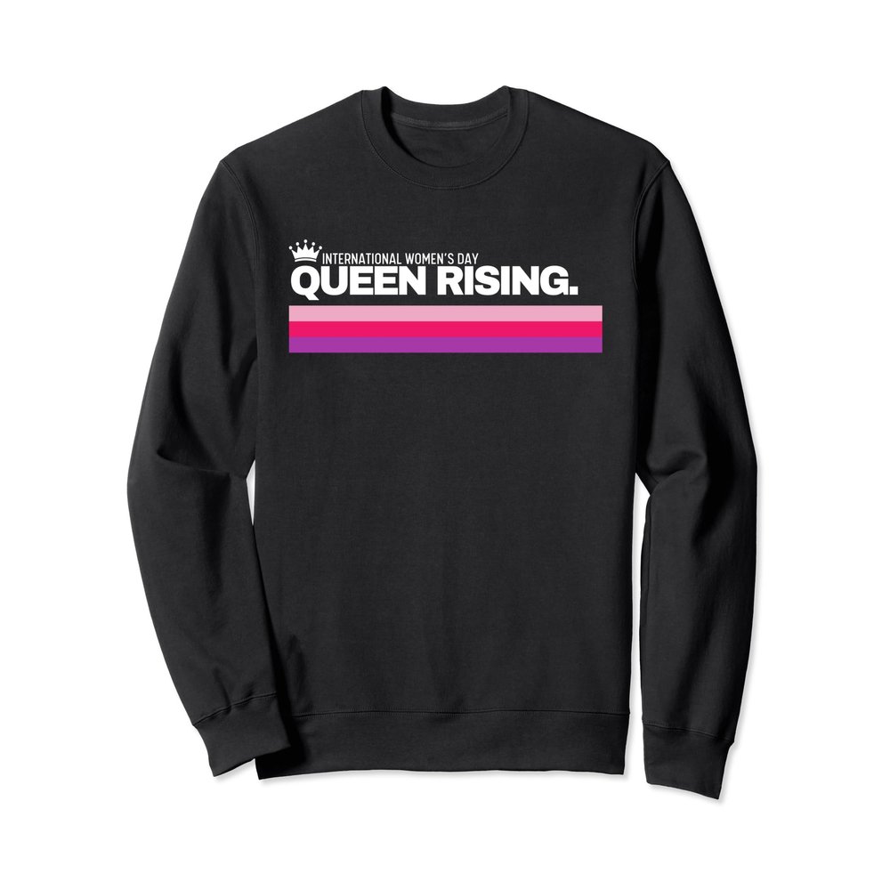 2024 International Women's Day Apparel Queen Rising Art Sweatshirt