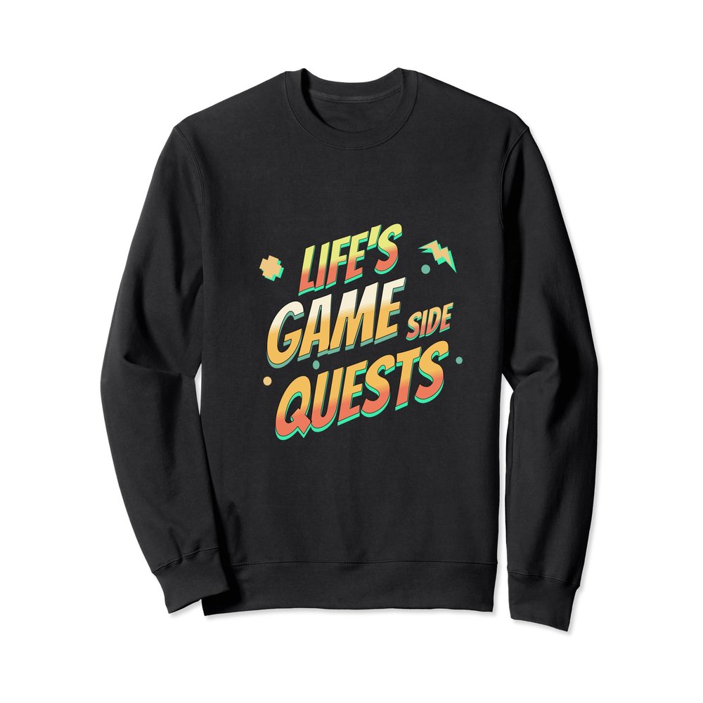Gamers Video Gaming Geek Nerd Retro Side Quests Adventures Sweatshirt