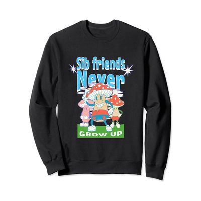Brotherhood Sisterhood Love Siblings Best Friends Family Sweatshirt