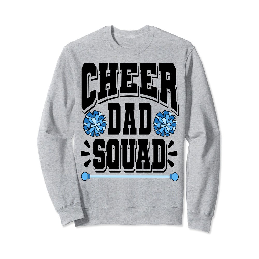 Cheer Dad Squad Of A Cheerleader Cheerleading Sweatshirt