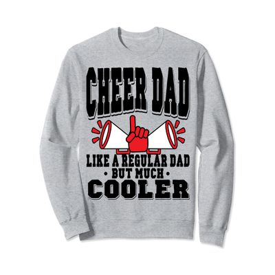 Cheer Dad Of A Cheerleader Cheerleading Sweatshirt