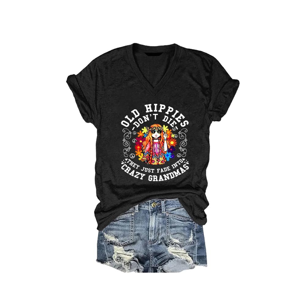 Old Hippies DonT Die Shirt Old Hippies Don't Die They Become Crazy Grandmas Shirt Grandma T Shirt Women Short Sleeve Loose V-Neck Tshirt Black