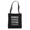 RANKED CHOICE VOTING Tote Bag view 1