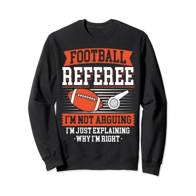 Football Referee Refereeing Ref Umpire Sweatshirt