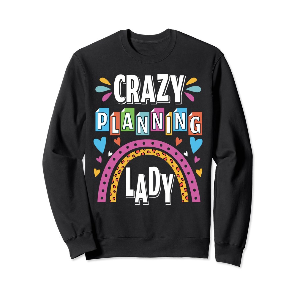 Activity Director Crazy Planning Lady Sweatshirt