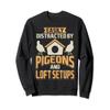 Easily Distracted by Pigeons and Loft Setups Sweatshirt view 1