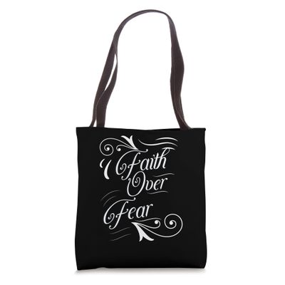 Faith Over Fear Tote Bag