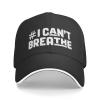 I Can't Breathe Hat Adjustable Baseball Cap Funny Trucker Hat Classic Dad Hats Men Women Black view 2