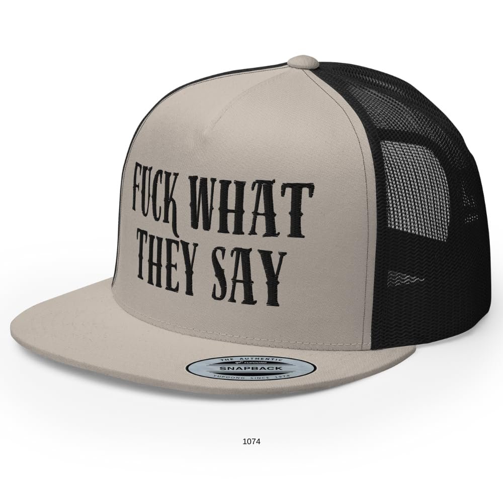 RIVEMUG Fuck What They Say Flat Bill Trucker Hat High Crown Adjuistable Cap Silver/Black