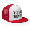 RIVEMUG Fuck What They Say Flat Bill Trucker Hat High Crown Adjuistable Cap view 4