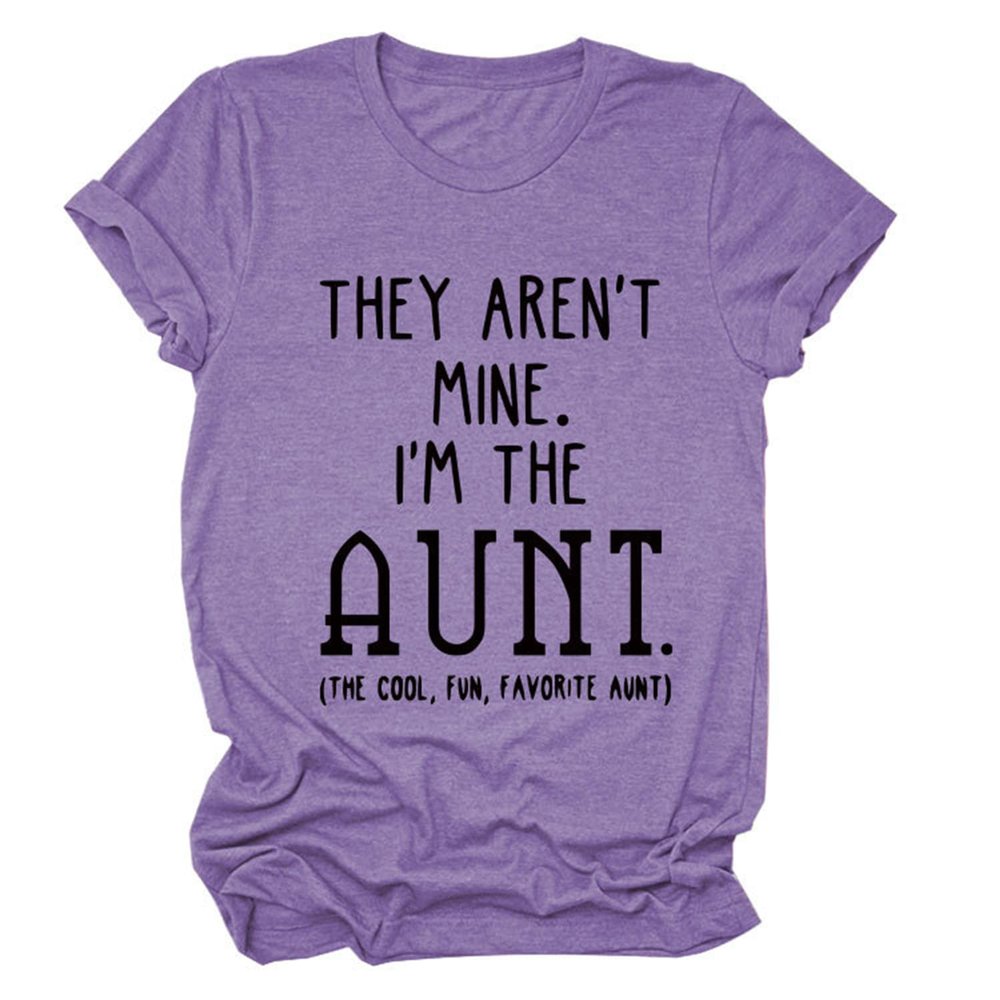 ZLXBLYYMZ They aren't Mine I'm The Aunt Shirts Women Funny Short Sleeve Aunt T-Shirt Letter Printed Casual Crewneck Tops Purple, XX-Large