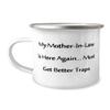 Appreciation Mother-in-law Gifts, My Mother-In-Law Is Here Again., Mother-in-law 12oz Camping Mug From Son Daughter, For Mom view 1