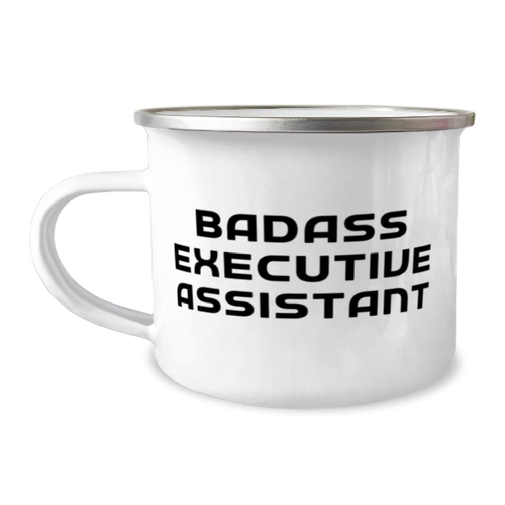 Badass Executive Assistant Executive assistant 12oz Camping Mug, Inspire Executive assistant Gifts, For Coworkers from Friends