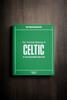 Celtic Soccer - UK Sporting History Told Through Archive Newspaper Coverage - Sporting Fan Gift - UK Football History - Add a Name On The Cover for Free - (Celtic) view 1