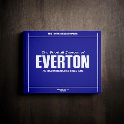 Everton Soccer - UK Sporting History Told Through Archive Newspaper Coverage - Sporting Fan Gift - UK Football History - Add a Name On The Cover for Free - (Everton)