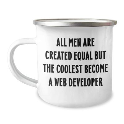 Funny 12oz Camping Mug: Coolest Become a Web Developer - Unique Birthday Unique Gifts from Friends