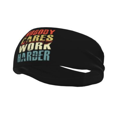 Nobody Cares Work Harder Headbands for Women Men Breathable Sports Headband Outdoor Interior Sports Wicking Hair Ties Leisure Hair Bands