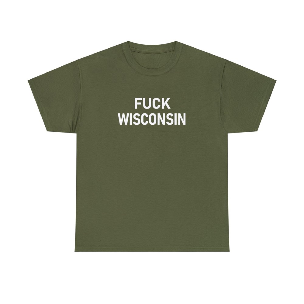 Brian Bula F Wisconsin Shirt Fun State of Wisconsin Sucks T-Shirt Olive 2XL