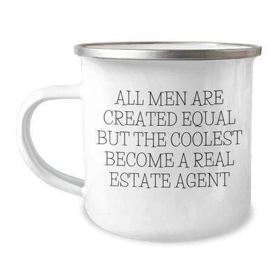 All Men Are Created Equal But The Coolest Become A Real Estate Agent Camping Mug - Unique Mother's Day Unique Gifts - Funny Gifts from Friends - Gifts for Real Estate Agents