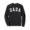 Dada - Classic Bold Font Father's Day Dada Sweatshirt view 1