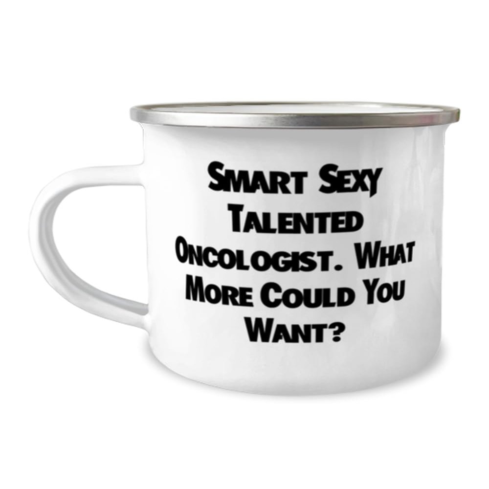 Motivational Oncologist Gifts, Smart., Cool Birthday 12oz Camping Mug Gifts Idea For Coworkers, Oncologist Gifts From Coworkers