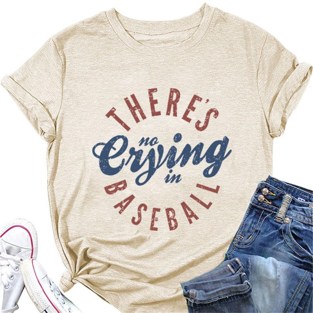 Theres No Crying in Baseball T Shirt Baseball Player Lover Gift Shirt Women Casual Short Sleeve Tops Baseball T-Shirt Beige