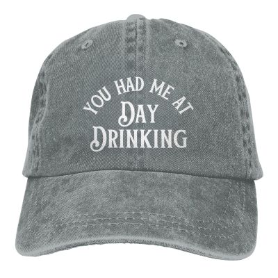 GEZHONU You Had Me at Day Drinking Funny Hat Adjustable Denim Baseball Cap Gray Dad Hat Men Women