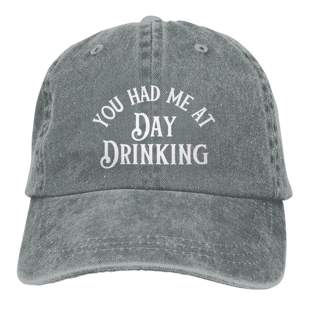 GEZHONU You Had Me at Day Drinking Funny Hat Adjustable Denim Baseball Cap Gray Dad Hat Men Women