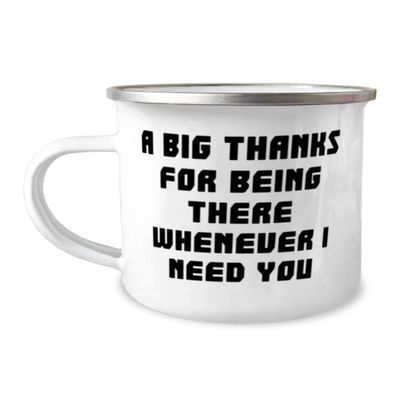 Surprise Single mom 12oz Camping Mug, A big thanks for being there whenever, Unique Gifts for Mom from Son, Birthday Unique Gifts