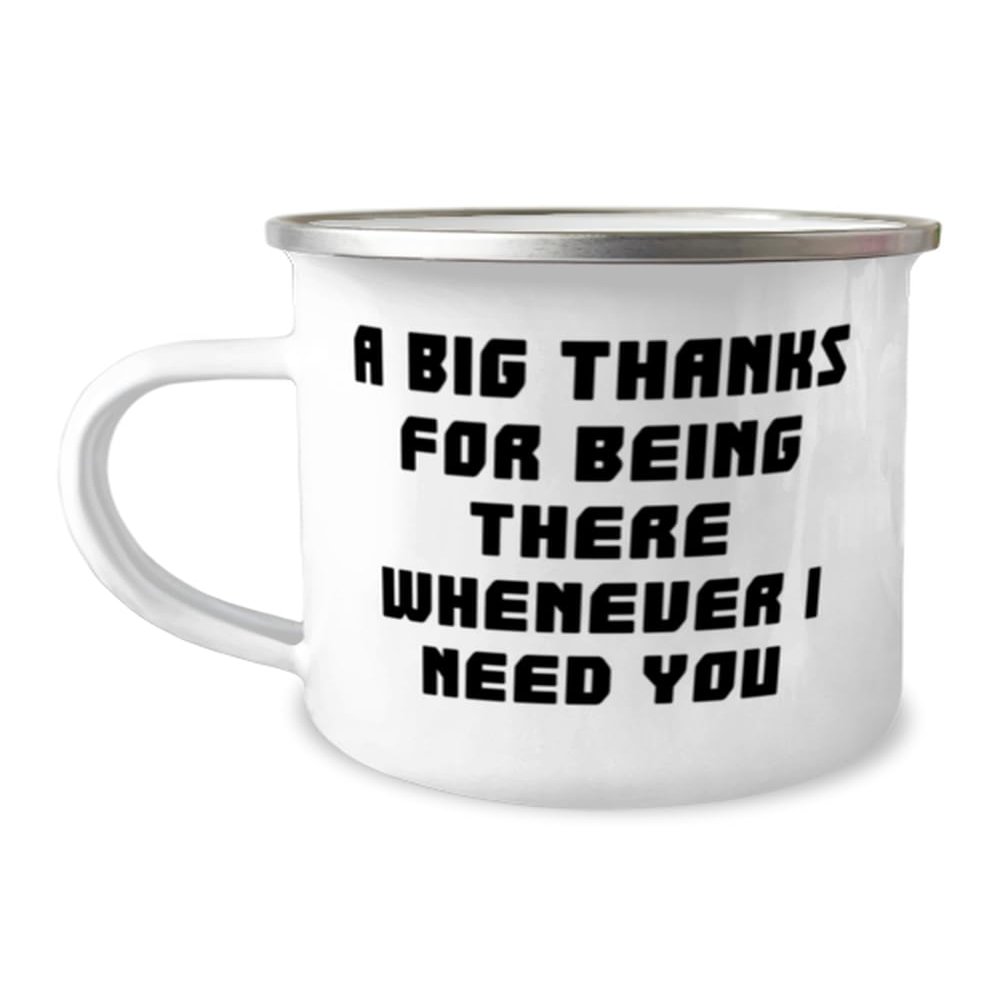 Surprise Single mom 12oz Camping Mug, A big thanks for being there whenever, Unique Gifts for Mom from Son, Birthday Unique Gifts