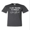 4X-Large Heather Black Mens I Love Talking to Myself She Gets Me Funny T-Shirt view 2