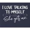 5X-Large Navy Blue Mens I Love Talking to Myself She Gets Me Funny T-Shirt view 4