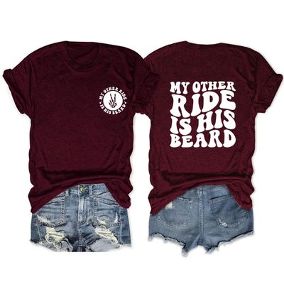 My Other Ride is His Beard Shirt Womens Funny Wife Graphic Tees Vintage Front & Back Letter Print Summer Tops Wine Red