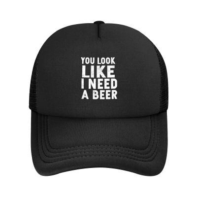 You Look Like I Need A Beer Hat Mesh Baseball Cap Trucker Hats Breathable Golf Dad Sun Hat Men Women Black