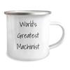World's Greatest Machinist 12oz Camping Mug - Unique Birthday Unique Gifts for Machinists - Funny Gifts from Colleagues view 2