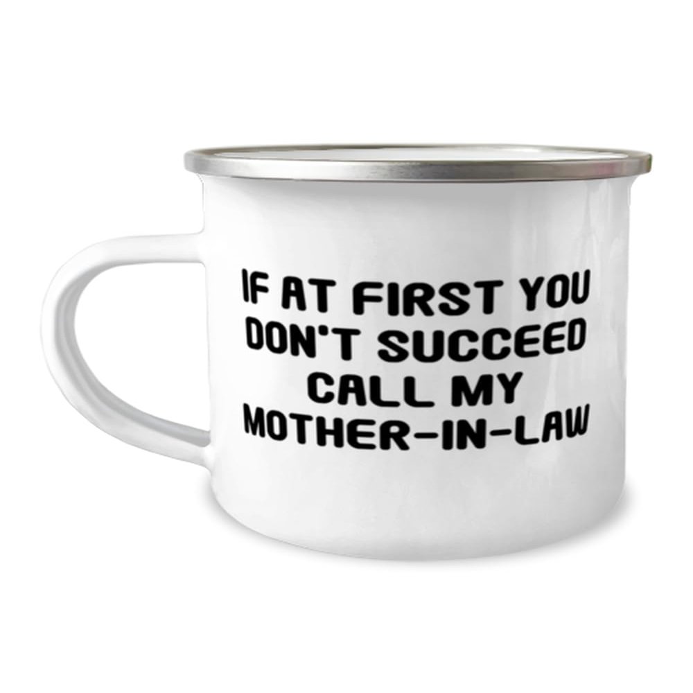 Special Mother-in-law 12oz Camping Mug, If At First You Don't, Gifts For Mom, Present From Son Daughter, For Mother-in-law