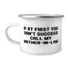 Special Mother-in-law 12oz Camping Mug, If At First You Don't, Gifts For Mom, Present From Son Daughter, For Mother-in-law view 1
