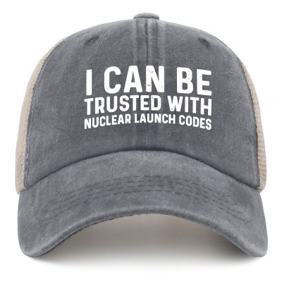 I Can Be Trusted with Nuclear Launches Codes Hat Women Cute Hat for Mens Gray Cycling Caps Trendy Unique Gifts for Writer