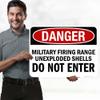 Danger Military Firing Range Unexploded Shells Do Not Enter Sign, 18x24 Inches, Rust Free .063 Aluminum, Fade Resistant, Made in USA by My Sign Center view 2
