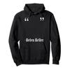 Funny Quote Of Helen Keller Pullover Hoodie view 1