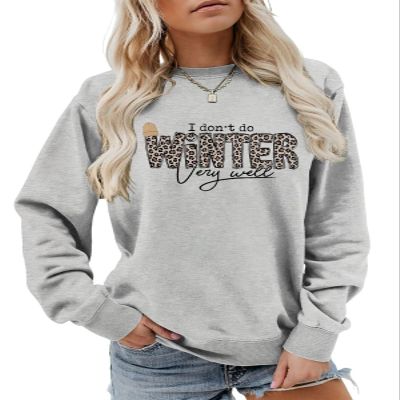 I Don'T Do Winter Very Well Sweatshirts funny letter Graphic Print Long Sleeve Shirt Pullover Gift Tops Blue (Color : Grey, Size : Medium)