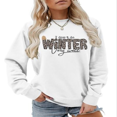 I Don'T Do Winter Very Well Sweatshirts funny letter Graphic Print Long Sleeve Shirt Pullover Gift Tops Blue (Color : White, Size : Large)