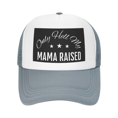 Oingoo Only Hell My Mama-Raiseds Mesh Cap Men Women Baseball Cap Trucker Hat Sports Cap Gray